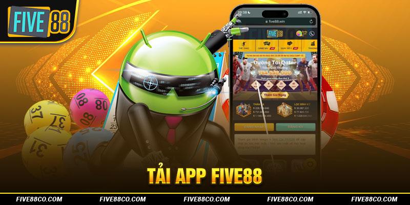 Tải app Five88 nhận thưởng lớn 